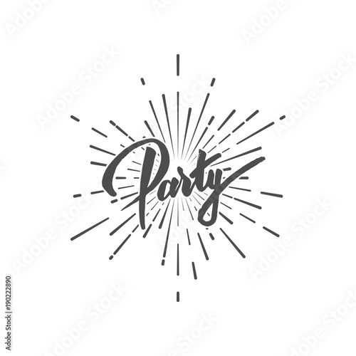 Party lettering sign with bursting light rays. 