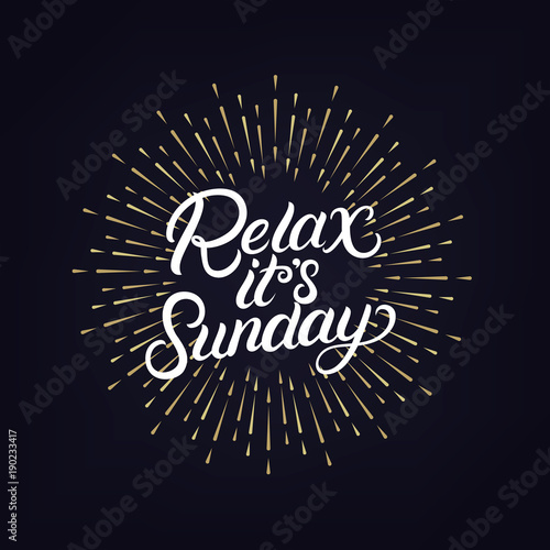 Relax its sunday hand written lettering 