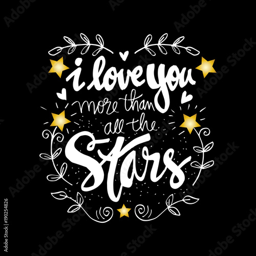Obraz na płótnie Kocham cię bardziej niż wszystkie gwiazdy. Inspirujący cytat.