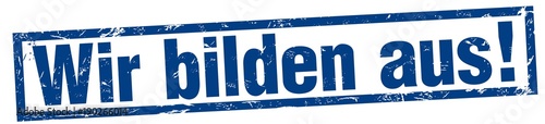 Wir bilden aus! Stempel blau
