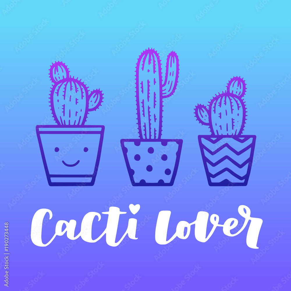 Cute cartoon style illustration with cactuses in flower pots and hand lettering Cacti Lover. Vector template with modern colorful elements on neon background. Cute cartoon style illustration with cactuses in flower pots and hand lettering Cacti Lover. Vector template with modern colorful elements on neon background.