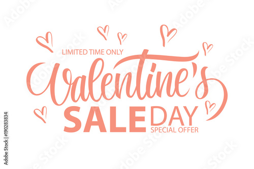 Valentine s Day Sale special offer banner with hand drawn lettering and hearts for holiday shopping. Limited time only. Vector illustration.