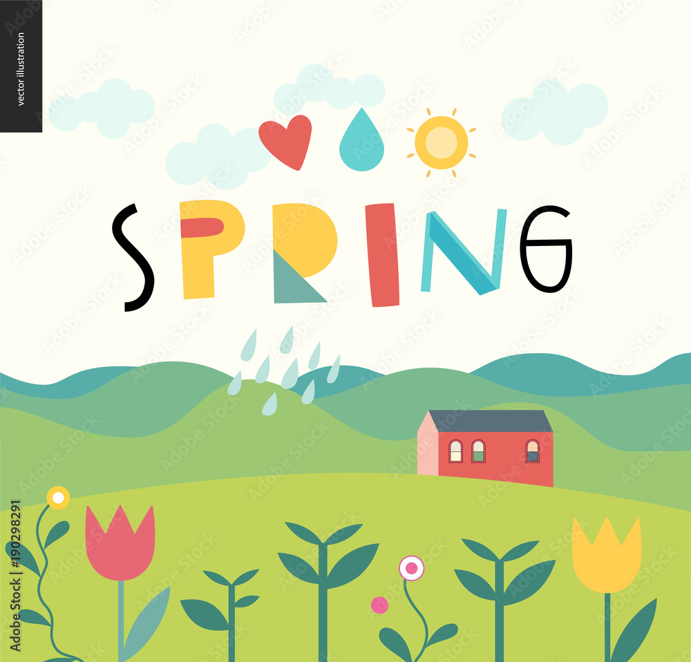 Spring lettering and landcape with hills, house, plants and rain