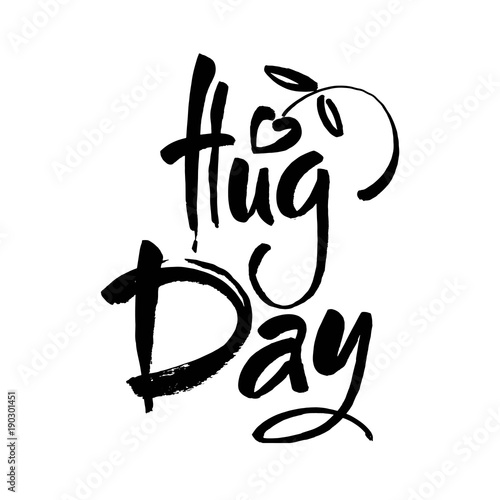 january 21 - national hug day hand lettering inscription text to winter holiday design, calligraphy vector illustration photo