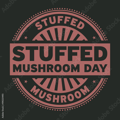 Stuffed Mushroom Day rubber stamp