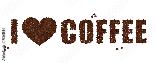 I LOVE COFFEE. Heart and text created from coffee beans isolated on a white background.