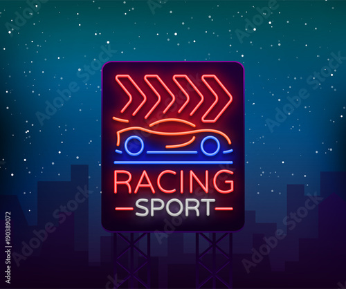 Racing Sports billboard neon logo emblem pattern. A glowing sign on the theme of the races. Neon sign, light banner. Vector illustration