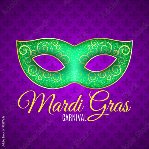 Flyer for Mardi Gras carnival. Green glitter mask with green sparkles. Seamless pattern from purple heraldic lily. Fleur de lis symbol for a masquerade. Text typography. Vector