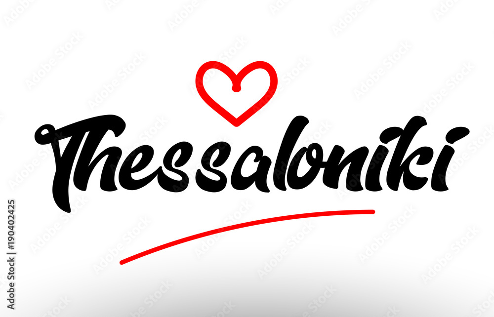 thessaloniki word text of european city with red heart for tourism promotio