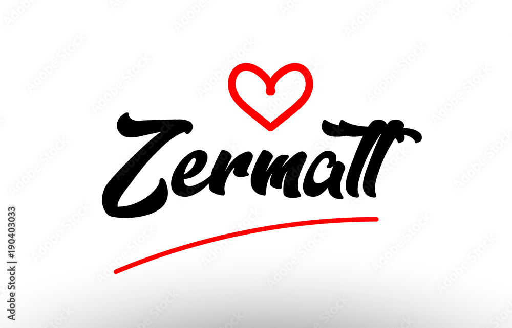 zermatt word text of european city with red heart for tourism promotio zermatt word text of european city with red heart for tourism promotio