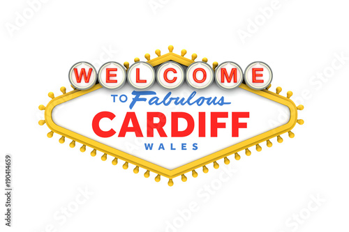 Welcome to Cardiff sign in classic las vegas style design . 3D Rendering