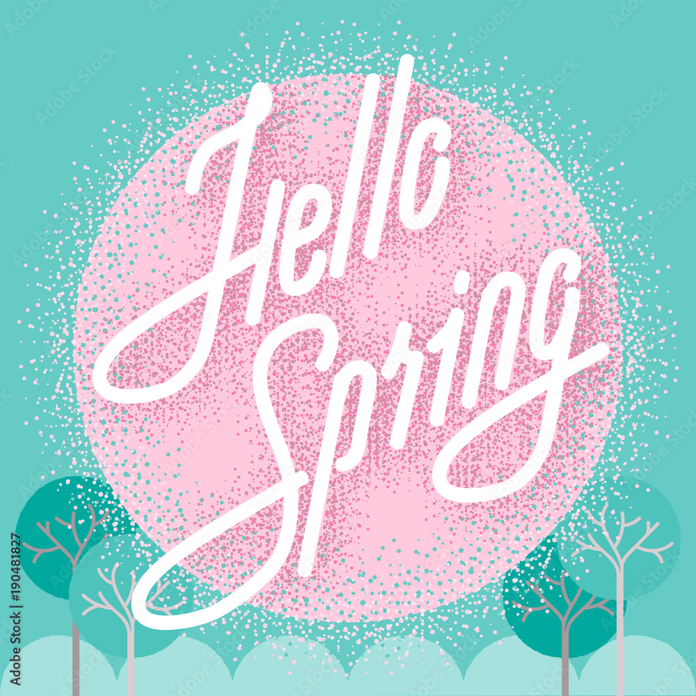 Lettering Hello spring in retro style. Pink round banner on turquoise background. Vector illustration with grain texture. Lettering Hello spring in retro style. Pink round banner on turquoise background. Vector illustration with grain texture.