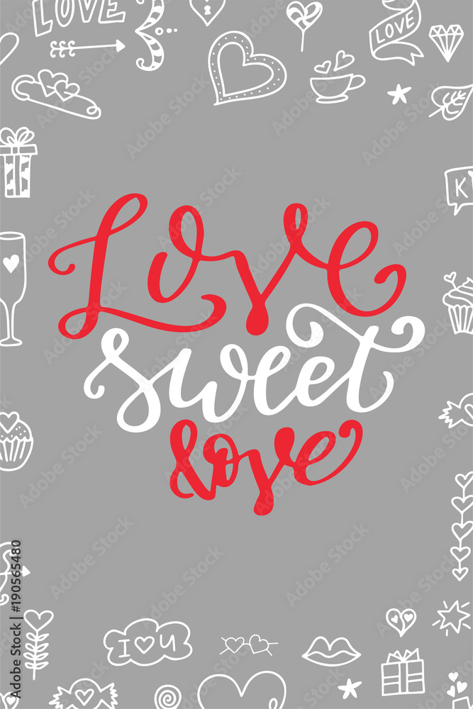 Hand drawn poster with love elements. Brush calligraphy. Happe Valentines Day. Vector illustration Hand drawn poster with love elements. Brush calligraphy. Happe Valentines Day. Vector illustration