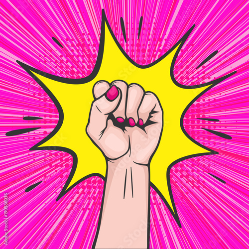 Background with raised women s fist in pop art comic style - symbol unity or solidarity, with oppressed people and women s rights. Placard with feminism concept, protest, rebel, revolution or strike