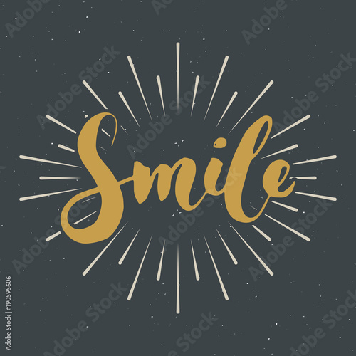 Smile lettering handwritten sign, Hand drawn grunge calligraphic text. Vector illustration