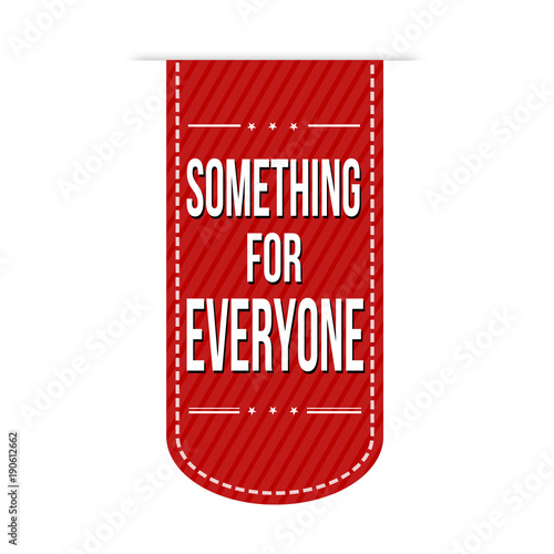 Something for everyone banner design
