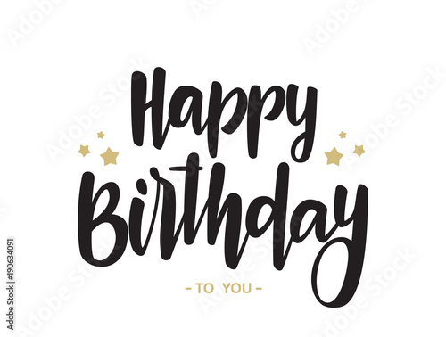 Photography Handwritten type lettering of Happy Birthday to You on white background