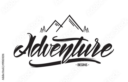 Vector hand drawn emblem with mountains and handwritten lettering of Adventure begins