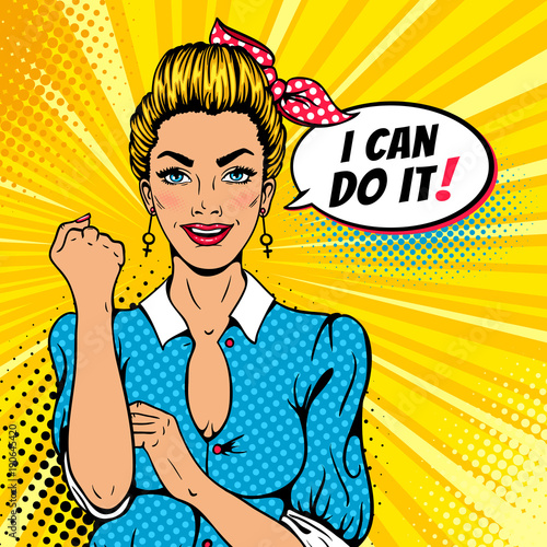 I Can Do It poster. Pop art sexy strong blonde girl. American symbol of female power, woman rights, protest, feminism. Vector colorful hand drawn background in retro comic style with speech bubble.