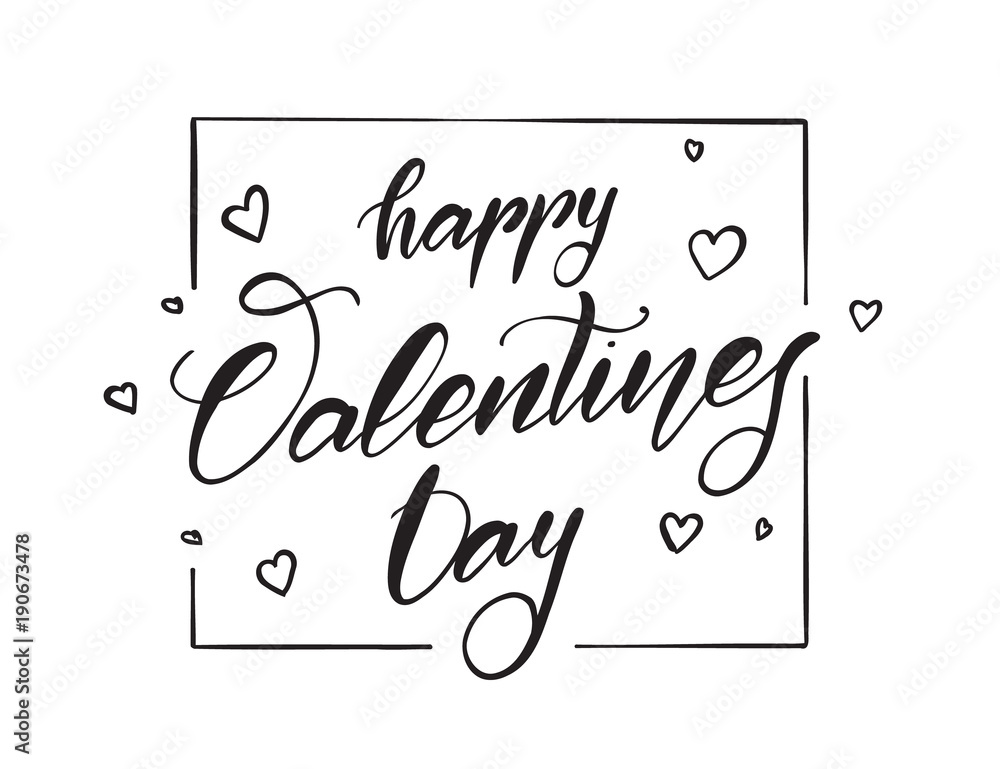 Obraz premium Hand drawn modern brush type lettering of Happy Valentines Day with hearts in frame on white background.