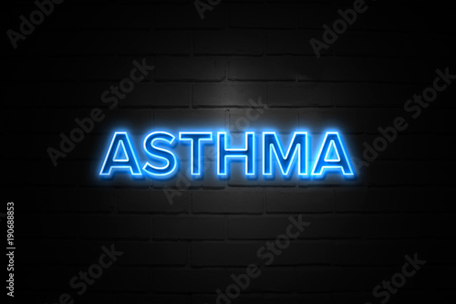Asthma neon Sign on brickwall
