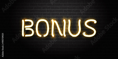 Vector realistic isolated neon sign of Bonus lettering on the wall background. Concept of slot machine win, casino and award ceremony.