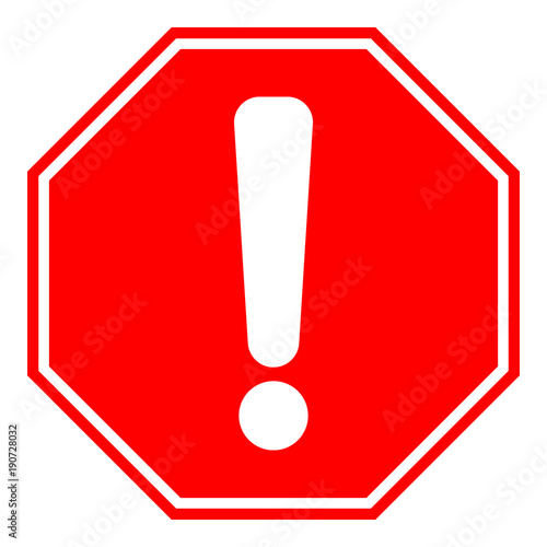 WARNING ICON. Exclamation point (mark) on red octagon sign. Vector.