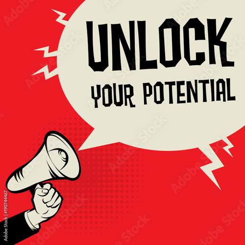 Megaphone Hand business concept Unlock Your Potential