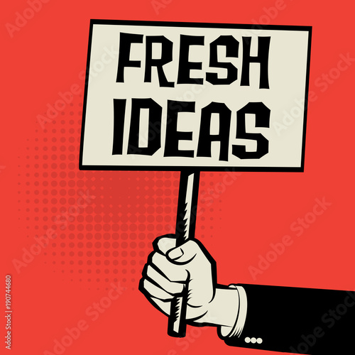 Poster in hand, business concept Fresh Ideas