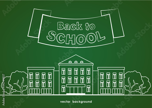 Flat line white school building with trees, ribbon and lettering Back to school on green blackboard background.
