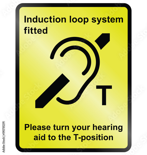 Yellow Induction loop system facility public information sign isolated on white background