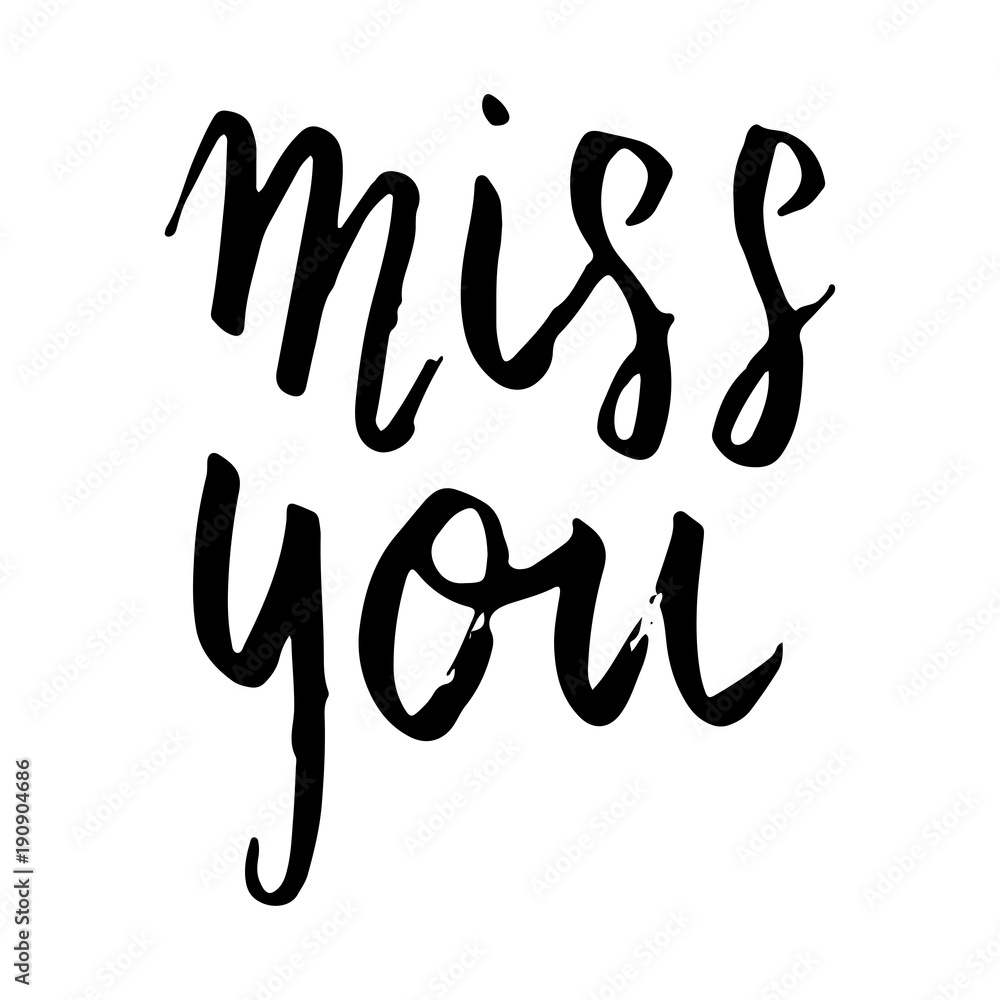 Miss you hand written happy Valentine day lettering isolated on white. Miss you hand written happy Valentine day lettering isolated on white.