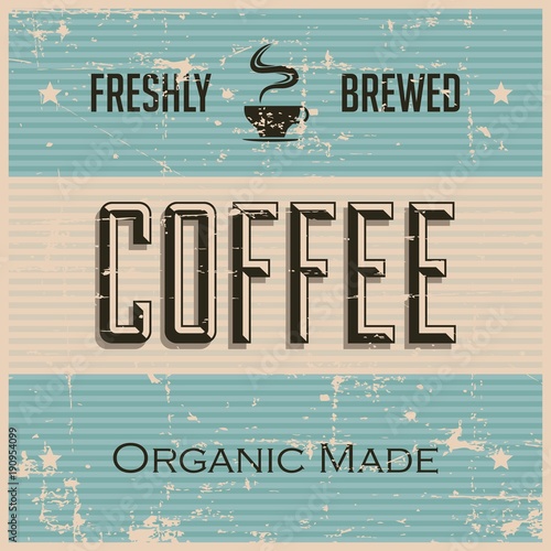 Vintage Old Retro Coffee Sign signage vector