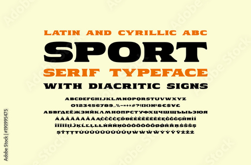 Extended serif font. Bold face