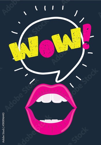 Mouth with speach bubble. Wow and female lips in pop art style concept for advertising or poster. Vector illustration