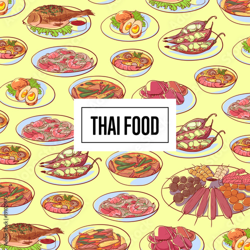 Thai food poster with asian cuisine dishes. Tom yam soup, steamed rice, satay skewers, green curry, fish and crabs, noodles with shrimp, papaya salad. Restaurant menu element vector illustration.