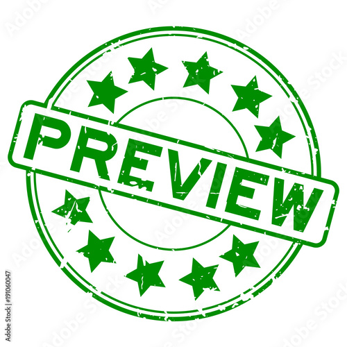 Grunge green rubber preview word with star icon round rubber seal stamp on white background