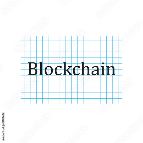 Blockchain written on checkered paper sheet- vector illustration