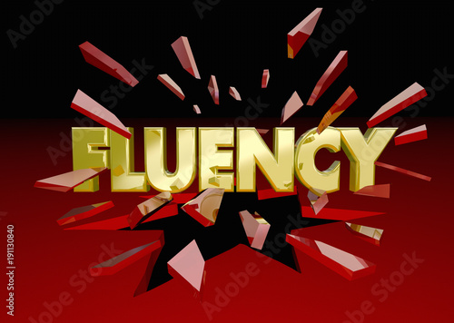 Fluency Word Breaking Glass Fluent in Language 3d Illustration