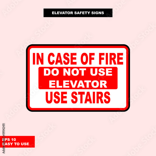 Elevator sign in vector style version, easy to use and print