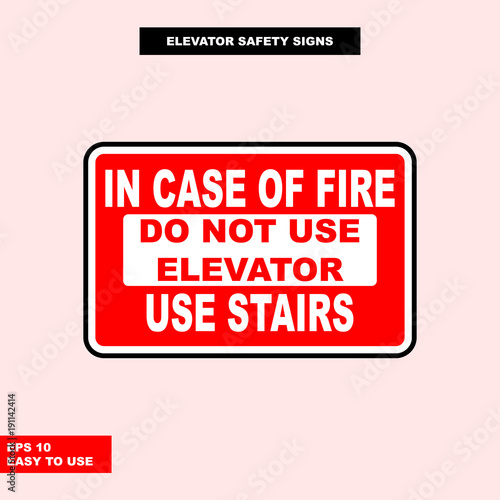 Elevator sign in vector style version, easy to use and print