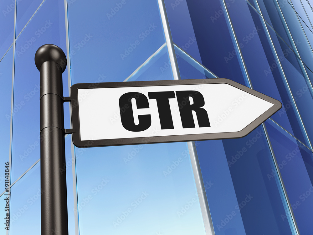 Finance concept: sign CTR on Building background, 3D rendering Finance concept: sign CTR on Building background, 3D rendering