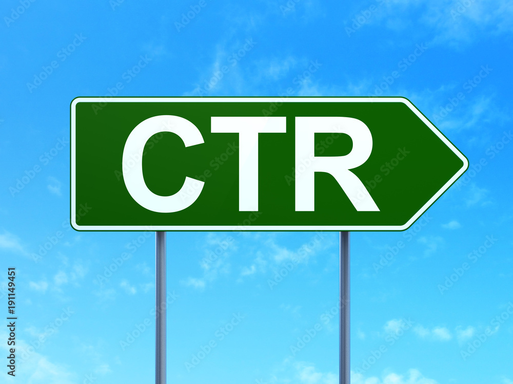 Business concept: CTR on green road highway sign, clear blue sky background, 3D rendering