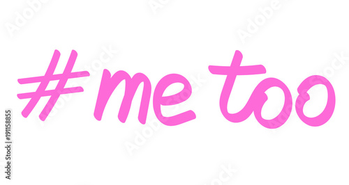 Me too hand drawn lettering. Hashtag against sexual harassment pink version vector illustration
