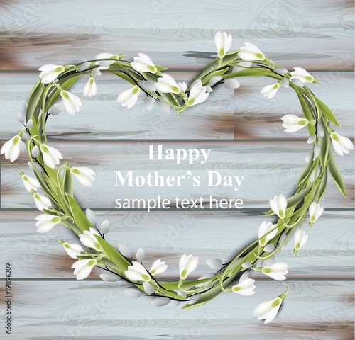 Mother day greeting card. Snowdrops heart wreath Spring card vector realistic...