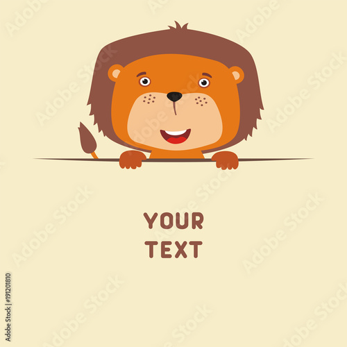 Funny lion looks out from behind the text. Postcard with cartoon lion with a field for your text.