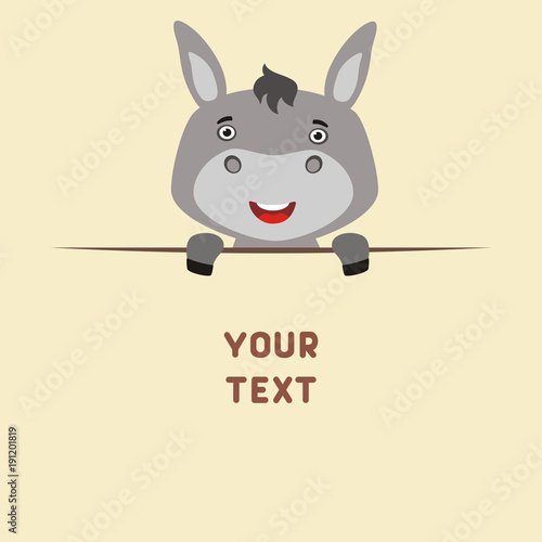 Funny donkey looks out from behind the text. Postcard with cartoon donkey with a field for your text.