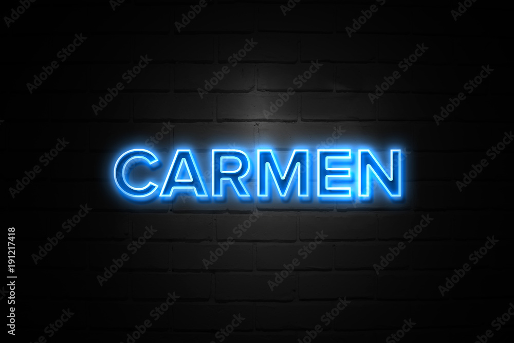 Carmen neon Sign on brickwall