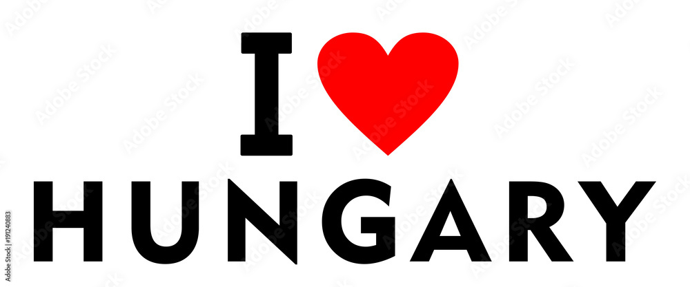 I love Hungary I love Hungary