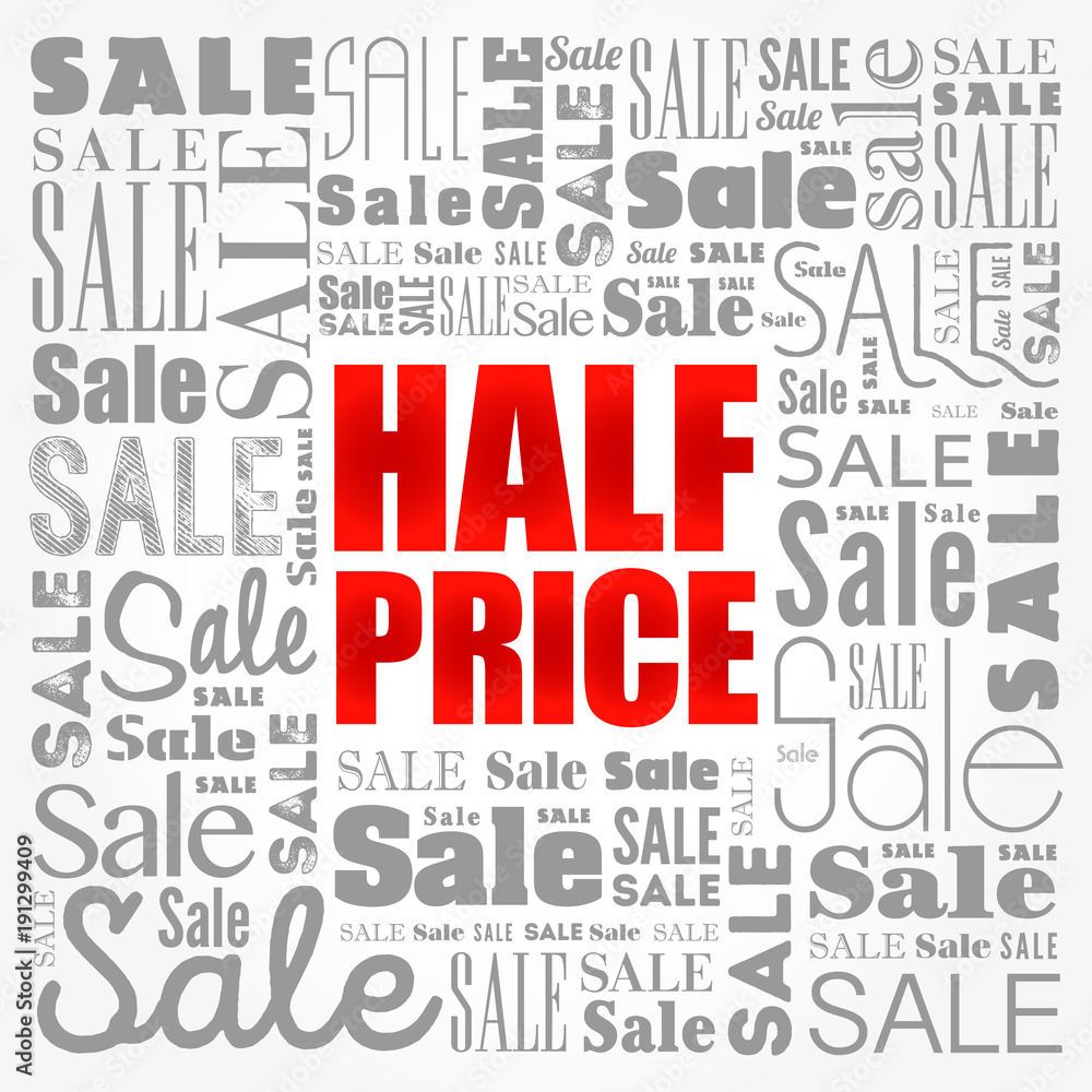 HALF PRICE Sale words cloud, business concept background
